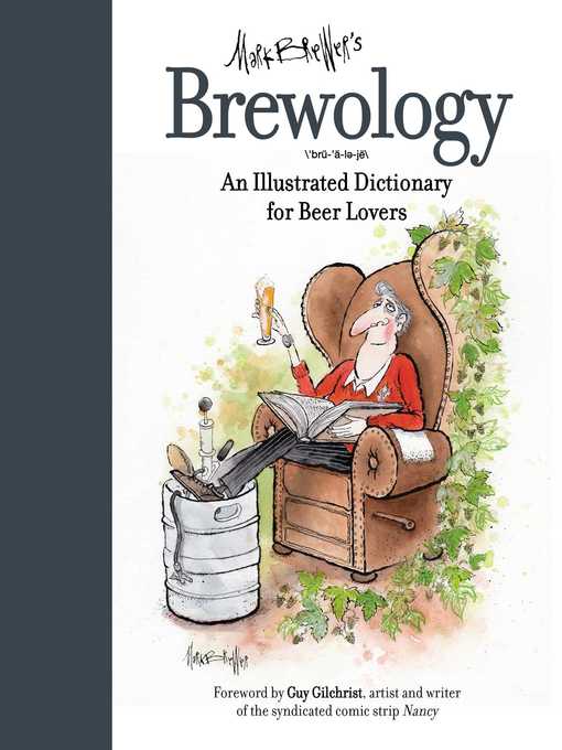 Title details for Brewology: an Illustrated Dictionary for Beer Lovers by Mark Brewer - Available
